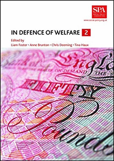 Liam Foster, Anne Brunton, Chris Deeming, Tina Haux - In Defence of Welfare 2, Häftad