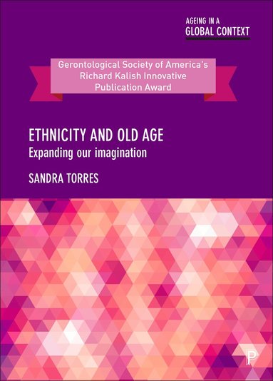 Sandra Torres - Ethnicity and Old Age, Häftad