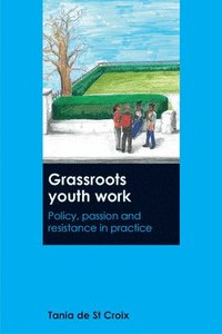 bokomslag Grassroots Youth Work