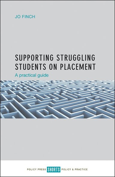 bokomslag Supporting Struggling Students on Placement