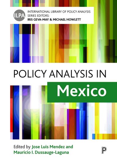 Jose Luis Mendez, Mauricio I. Dussauge-Laguna - Policy Analysis in Mexico, Inbunden