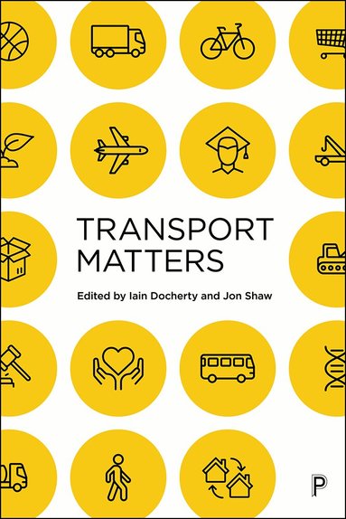Iain Docherty, Jon Shaw - Transport Matters, Häftad