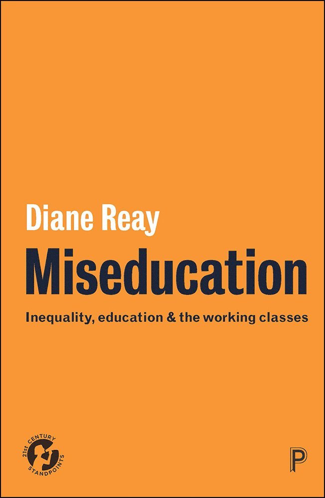Diane Reay - Miseducation, Häftad