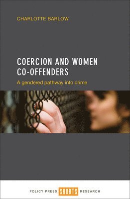 Coercion and Women Co-offenders 1