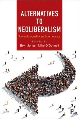 bokomslag Alternatives to Neoliberalism