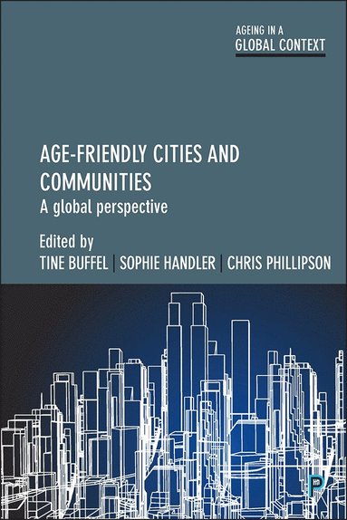 bokomslag Age-Friendly Cities and Communities