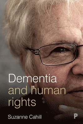 Dementia and Human Rights 1