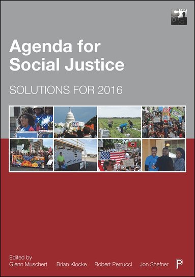 Glenn W. Muschert, Brian V. Klocke, Robert Perrucci, Jon Shefner - Agenda for Social Justice, Häftad