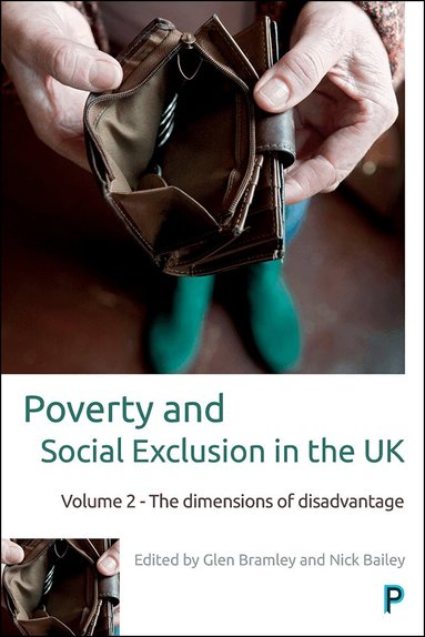 Glen Bramley, Nick Bailey - Poverty and Social Exclusion in the UK, Häftad