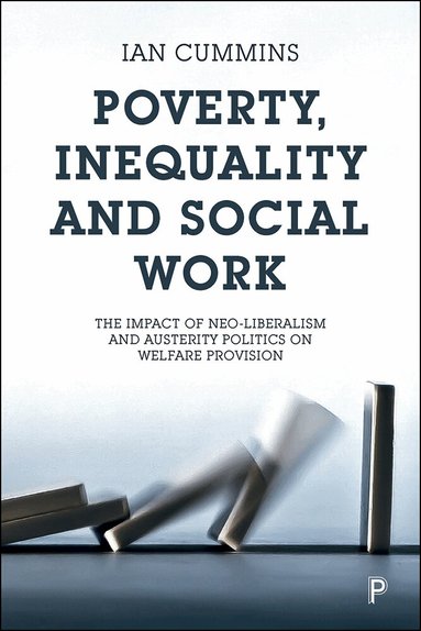 Ian Cummins - Poverty, Inequality and Social Work, Inbunden