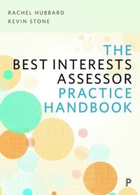 bokomslag The Best Interests Assessor Practice Handbook