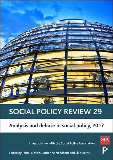 John Hudson, Catherine Needham, Elke Heins - Social Policy Review 29, Inbunden