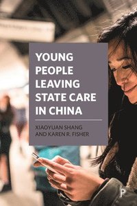 bokomslag Young People Leaving State Care in China