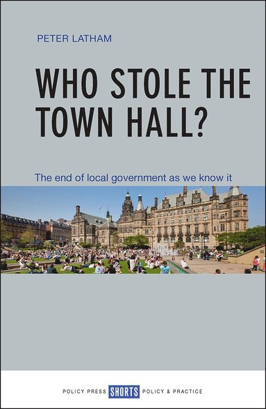 bokomslag Who Stole the Town Hall?