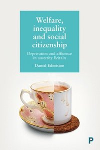 bokomslag Welfare, Inequality and Social Citizenship