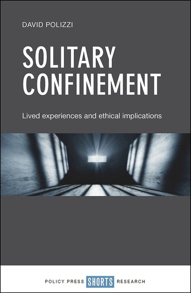 David Polizzi - Solitary Confinement, Inbunden