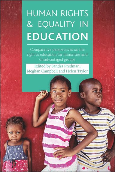 Sandra Fredman, Meghan Campbell, Helen Taylor - Human Rights and Equality in Education, Inbunden