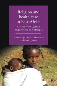 bokomslag Religion and Health Care in East Africa