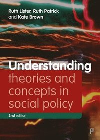 bokomslag Understanding Theories and Concepts in Social Policy