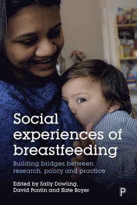 Social Experiences of Breastfeeding