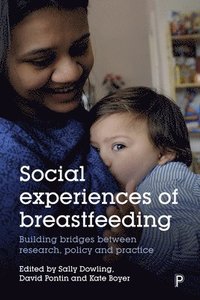 bokomslag Social Experiences of Breastfeeding
