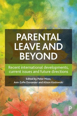 Parental Leave and Beyond 1
