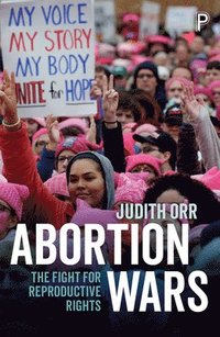 bokomslag Abortion Wars