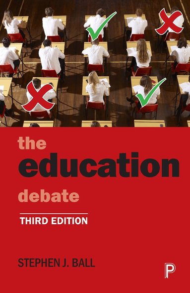 Stephen J. Ball - Education Debate, Häftad