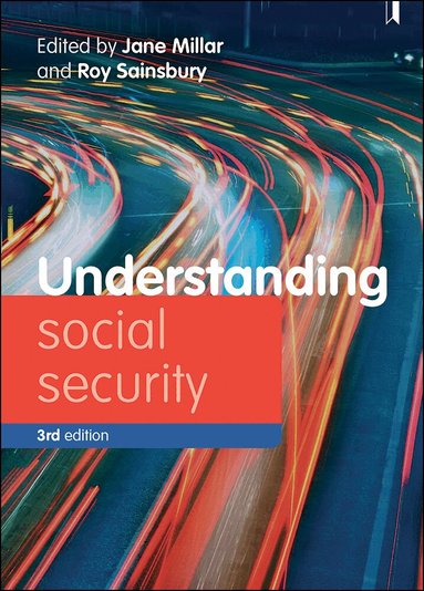 Jane Millar, Roy Sainsbury - Understanding Social Security, Häftad