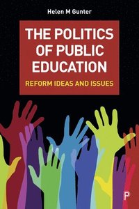 bokomslag The Politics of Public Education