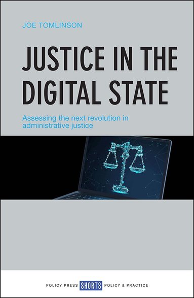 Joe Tomlinson - Justice in the Digital State, Häftad