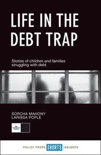 bokomslag Life in the debt trap