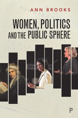 Ann Brooks - Women, Politics and the Public Sphere, Häftad