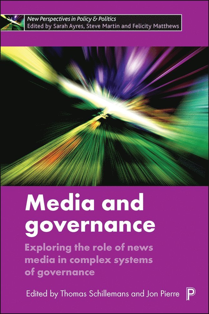 Thomas Schillemans, Jon Pierre - Media and Governance, Inbunden