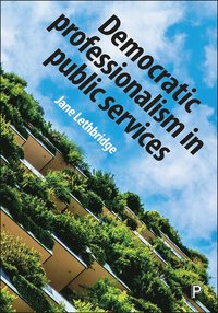 bokomslag Democratic Professionalism in Public Services