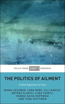 The Politics of Ailment 1