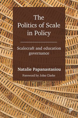 The Politics of Scale in Policy 1