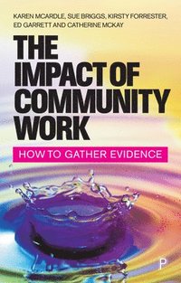 bokomslag The Impact of Community Work