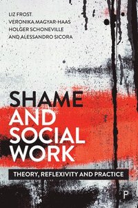 bokomslag Shame and Social Work