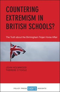 bokomslag Countering Extremism in British Schools?