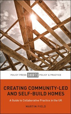 Creating Community-Led and Self-Build Homes 1