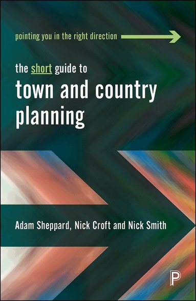 Adam Sheppard, Nick Croft, Nick Smith - Short Guide to Town and Country Planning, Häftad