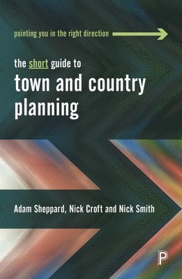 bokomslag The Short Guide to Town and Country Planning