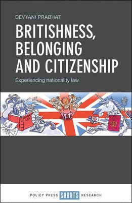 bokomslag Britishness, belonging and citizenship