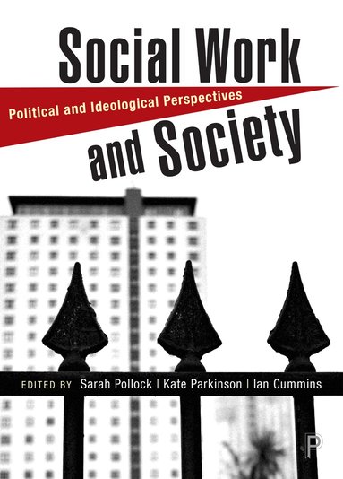Sarah Pollock, Kate Parkinson, Ian Cummins - Social Work and Society, Häftad