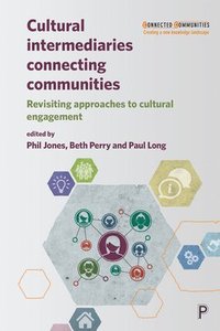 bokomslag Cultural Intermediaries Connecting Communities