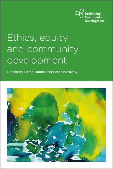 bokomslag Ethics, Equity and Community Development