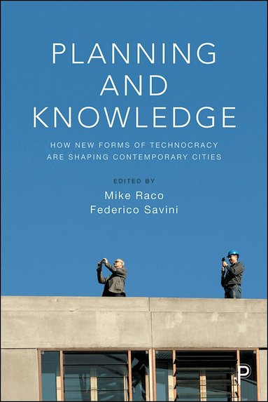 Mike Raco, Federico Savini - Planning and Knowledge, Inbunden