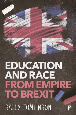 Education and Race from Empire to Brexit 1