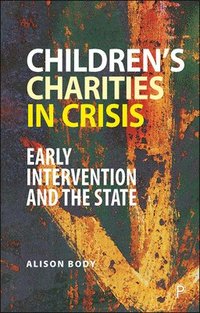 bokomslag Childrens Charities in Crisis